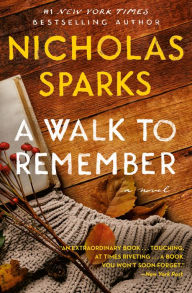 Title: A Walk to Remember, Author: Nicholas Sparks