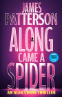 Along Came a Spider (Alex Cross Series #1)