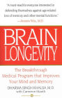 Brain Longevity: The Breakthrough Medical Program that Improves Your Mind and Memory