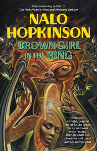 Title: Brown Girl in the Ring, Author: Nalo Hopkinson