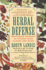 Herbal Defense: Positionong Yourself to Triumph Over Illness and Aging