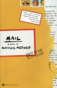 Title: Mail, Author: Mameve Medwed