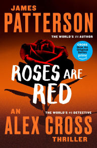 Title: Roses Are Red (Alex Cross Series #6), Author: James Patterson