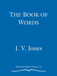 Title: The Book of Words, Author: J. V. Jones