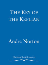 The Key of the Keplian (Witch World The Turning Series #4)