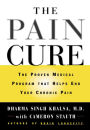 The Pain Cure: The Proven Medical Program That Helps End Your Chronic Pain