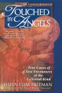 Touched by Angels: True Cases of Close Encounters of the Celestial Kind