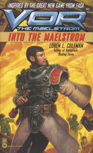 Title: Vor: Into the Maelstrom, Author: Loren L. Coleman