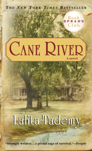 Title: Cane Rivers, Author: Lalita Tademy