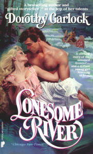 Title: Lonesome River, Author: Dorothy Garlock
