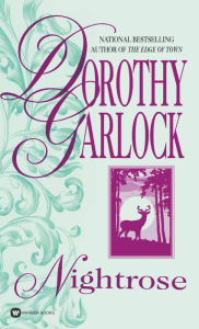 Title: Nightrose, Author: Dorothy Garlock