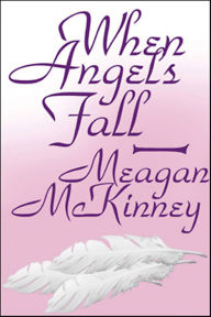 Title: When Angels Fall, Author: Meagan McKinney