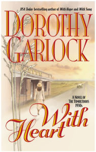 Title: With Heart, Author: Dorothy Garlock