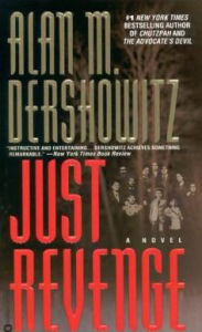 Title: Just Revenge, Author: Alan M. Dershowitz