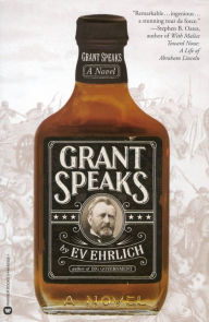 Title: Grant Speaks, Author: Ev Ehrlich