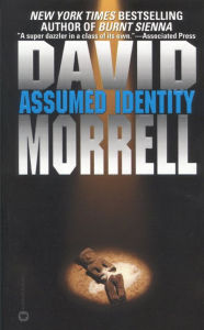 Title: Assumed Identity, Author: David R. Morrell