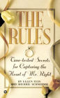 The Rules (TM): Time-Tested Secrets for Capturing the Heart of Mr. Right
