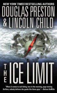 Title: The Ice Limit, Author: Douglas Preston