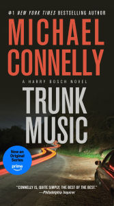 Title: Trunk Music (Harry Bosch Series #5), Author: Michael Connelly