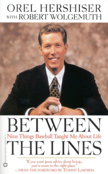 Between the Lines: Nine Things Baseball Taught Me About Life