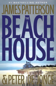 Title: The Beach House, Author: James Patterson