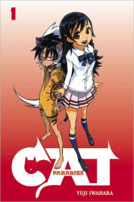 Title: Cat Paradise, Volume 1, Author: Yuji Iwahara