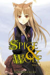 Alternative view 1 of Spice and Wolf, Vol. 1 (light novel)