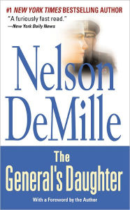 Title: The General's Daughter (Paul Brenner Series #1), Author: Nelson DeMille