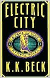 Title: Electric City, Author: K. K. Beck