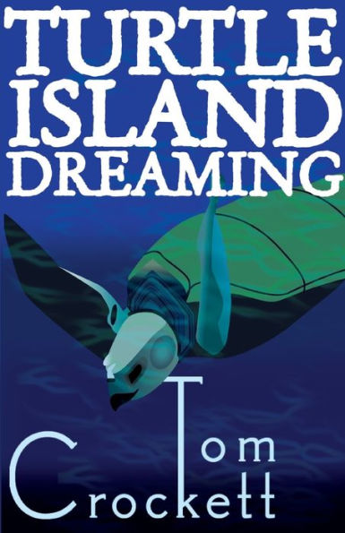 Turtle Island Dreaming