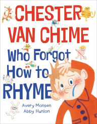 Download german audio books Chester van Chime Who Forgot How to Rhyme 9780759554825