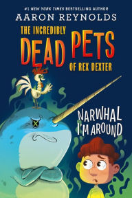Free downloads for epub ebooks Narwhal I'm Around 9780759555235 by Aaron Reynolds