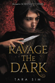 Title: Ravage the Dark, Author: Tara Sim