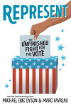 Alternative view 1 of Represent: The Unfinished Fight for the Vote