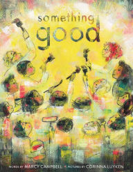 Title: Something Good, Author: Marcy Campbell