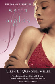 Title: Satin Nights, Author: Karen E. Quinones Miller