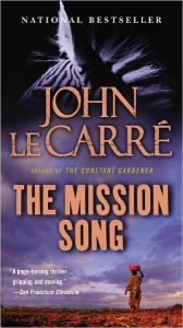 Title: The Mission Song, Author: John le Carré