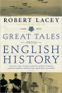 Great Tales from English History Volume 3: Captain Cook, Samuel Johnson, Queen Victoria, Charles Darwin, Edward the Abdicator, and More