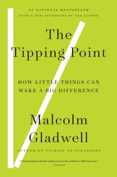 The Tipping Point: How Little Things Can Make a Big Difference