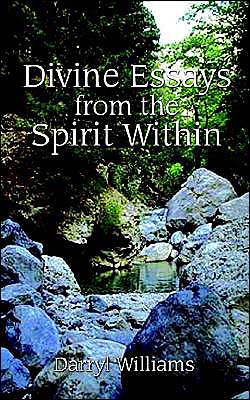 Divine Essays from the Spirit Within