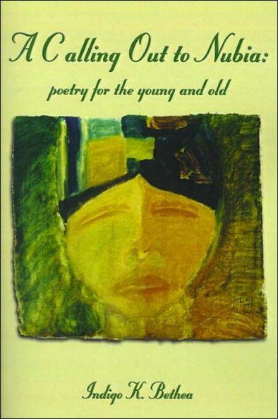 A Calling Out to Nubia:: Poetry for the Young and Old