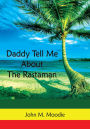 Alternative view 2 of Daddy Tell Me About the Rastaman