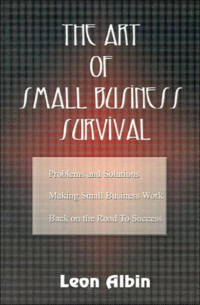 The Art of Small Business Survival