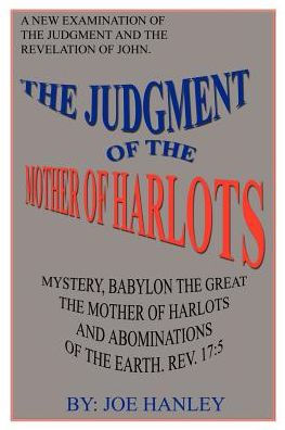 The Judgment of the Mother of Harlots