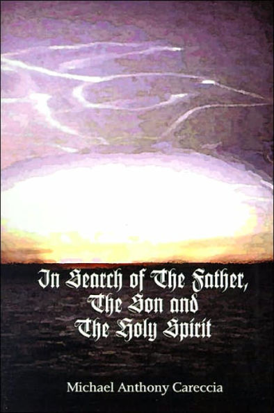 Search of the Father, Son and Holy Spirit