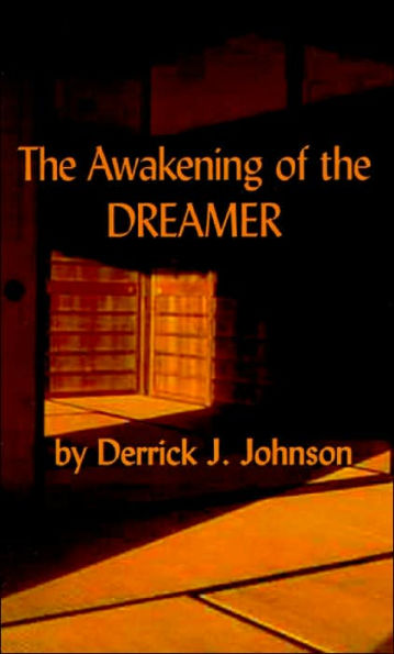 The Awakening of the Dreamer