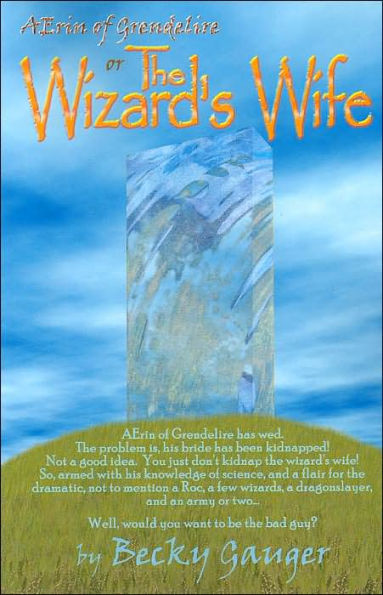 The Wizard's Wife: AErin of Grendelire