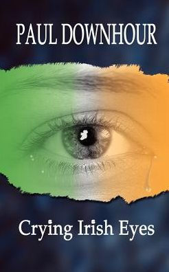 Crying Irish Eyes