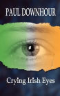 Crying Irish Eyes