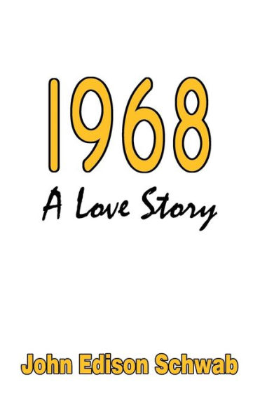 1968: A Love Story